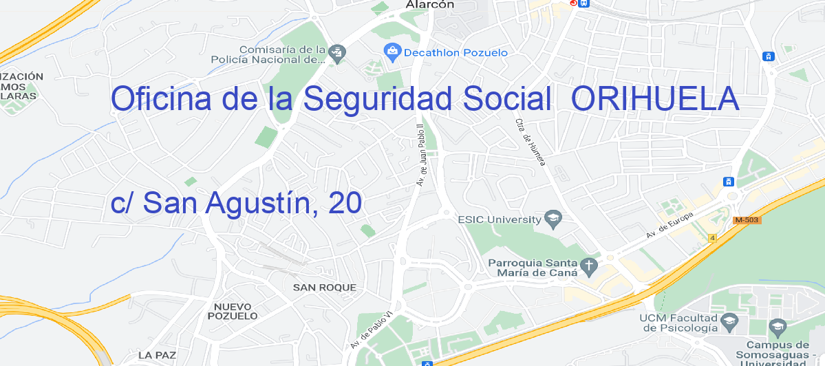 Oficina Calle c/ San Agustín, 20 en Orihuela - Oficina de la Seguridad Social 